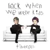Back When We Were Kids - Single album lyrics, reviews, download