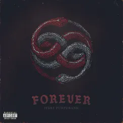 Forever - Single by Jerry Purpdrank album reviews, ratings, credits