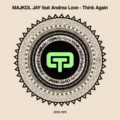 Think Again (feat. Andrea Love) - EP by Majkol Jay album reviews, ratings, credits