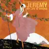 Jeremy - Single album lyrics, reviews, download
