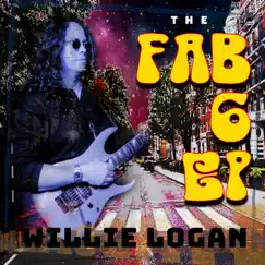 Fab 6 EP (Remastered) by Willie Logan album reviews, ratings, credits