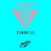 Diamond Sea - Single album lyrics, reviews, download