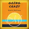 Going Crazy - Single album lyrics, reviews, download