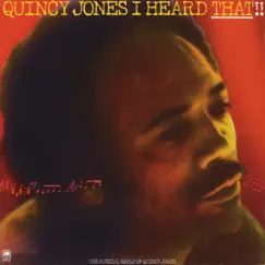 I Heard That!! by Quincy Jones album reviews, ratings, credits