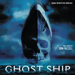 Ghost Ship (Original Motion Picture Soundtrack) by John Frizzell album reviews, ratings, credits