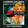 Set the Trend (feat. Shockman) - Single album lyrics, reviews, download