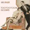 Toot Toot Tootsie (Goodbye) - Single album lyrics, reviews, download