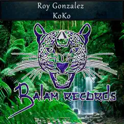 Koko - Single by Roy Gonzalez album reviews, ratings, credits