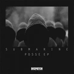 Posse - EP by Submarine album reviews, ratings, credits