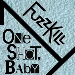 One Shot, Baby Song Lyrics