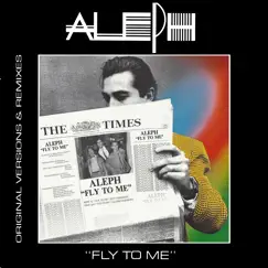 Fly to Me (Long Version) Song Lyrics
