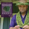 Music for the Hawaiian Islands, Vol. 4 (Manookalanipo, Kaua'i) album lyrics, reviews, download