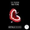 Talk to Me - Single album lyrics, reviews, download