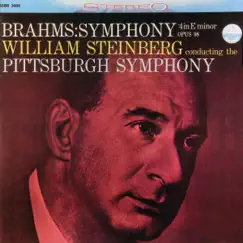 Brahms: Symphony No. 4 in E Minor, Op. 98 by Pittsburgh Symphony Orchestra & William Steinberg album reviews, ratings, credits