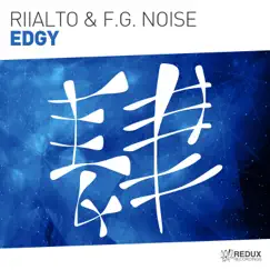 Edgy (Extended Mix) - Single by Riialto & F.G. Noise album reviews, ratings, credits