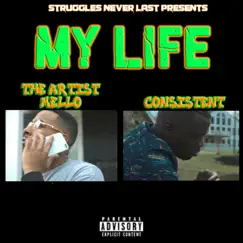 My Life (feat. Consistent) Song Lyrics