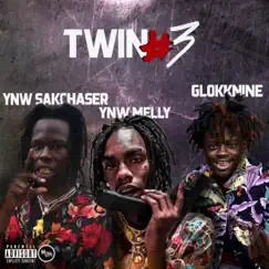 Twin #3 (feat. GlokkNine, YNW Melly) - Single by YNW SakChaser album reviews, ratings, credits