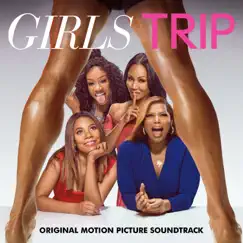 Girls Trip (Original Motion Picture Soundtrack) by Various Artists album reviews, ratings, credits