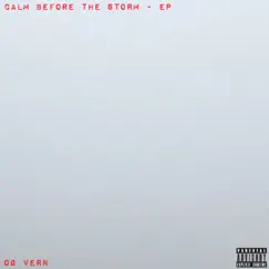Calm Before the Storm - Single by OG VERN album reviews, ratings, credits