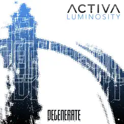Luminosity - Single by Activa album reviews, ratings, credits