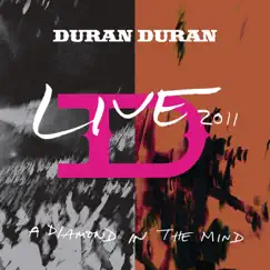 A Diamond In the Mind (Live At the MEN Arena, Manchester, England 2011) by Duran Duran album reviews, ratings, credits
