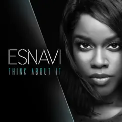 Think About It - Single by Esnavi album reviews, ratings, credits