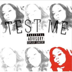 Test Me - Single by Chocolate Cocaine album reviews, ratings, credits
