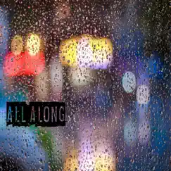 All Along - Single by Chris Black Beats album reviews, ratings, credits