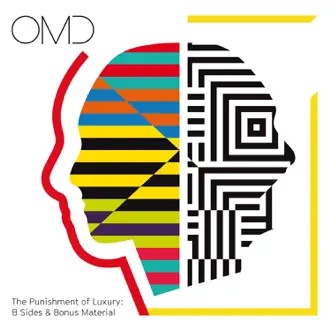 The Punishment of Luxury: B Sides & Bonus Material by Orchestral Manoeuvres In the Dark album download