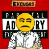 Excuses (feat. Souly Had) - Single album lyrics, reviews, download