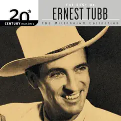 20th Century Masters - The Millennium Collection: The Best of Ernest Tubb by Ernest Tubb album reviews, ratings, credits