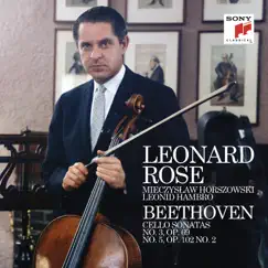 Beethoven: Cello Sonata No. 3 & 5 (Remastered) by Leonard Rose, Mieczysław Horszowski & Leonid Hambro album reviews, ratings, credits