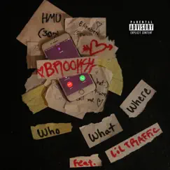 Whowhatwhere (feat. Lil Traffic) Song Lyrics
