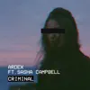 Criminal (feat. Sasha Campbell) - Single album lyrics, reviews, download
