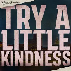 Try a Little Kindness Song Lyrics