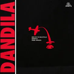 Red Eye To Nellyville - Single by Dandila album reviews, ratings, credits