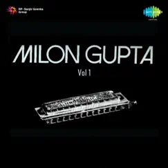 Milon Gupta, Vol. 1 by R.D. Burman, Laxmikant-Pyarelal & S.D. Burman album reviews, ratings, credits