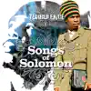Songs of Solomon album lyrics, reviews, download