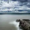 No Sleep (feat. NSG) - Single album lyrics, reviews, download