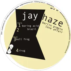Berlin Pimping Affair - EP by Jay Haze album reviews, ratings, credits