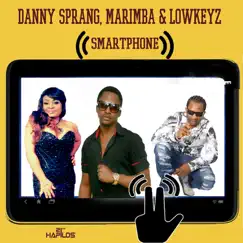 Smartphone - Single by Danny Sprang, Marimba & Lowkeyz album reviews, ratings, credits