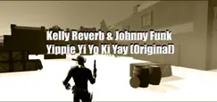 Yippy YI Yo Ki Yay - Single by KellyReverb & Johnny Funk album reviews, ratings, credits