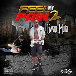 Feel My Pain 2 by Gwap Mula album reviews, ratings, credits