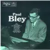 Paul Bley album lyrics, reviews, download