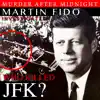 Who Killed Jfk? album lyrics, reviews, download