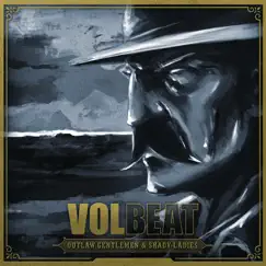 Outlaw Gentlemen & Shady Ladies (Deluxe Version) by Volbeat album reviews, ratings, credits