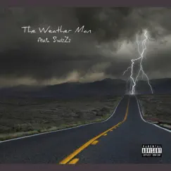 The Weather Man (feat. SwizZz) - Single by Velocirap album reviews, ratings, credits