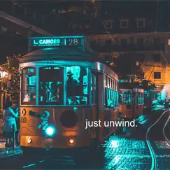 Just Unwind (feat. Viva La Panda) Song Lyrics
