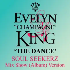 The Dance (Soul Seekerz Mix Show) - Single by Evelyn 