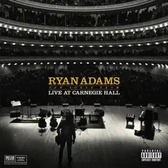 Ten Songs from Live At Carnegie Hall by Ryan Adams album reviews, ratings, credits